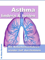 Asthma lindern & heilen: Mit Naturheilverfahren wieder tief durchatmen