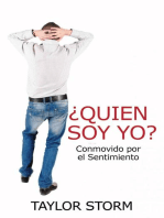 ¿Quién Soy? Conmovido por el Sentimiento