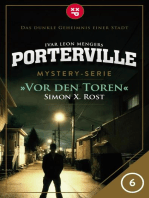 Porterville - Folge 06: Vor den Toren: Mystery-Serie