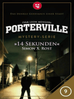 Porterville - Folge 09: 14 Sekunden: Mystery-Serie