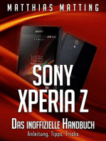 Sony Xperia Z: Das inoffizielle Handbuch. Anleitung, Tipps, Tricks