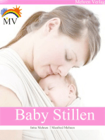 Baby Stillen: Lernen Sie Ihr Baby richtig zu stillen!
