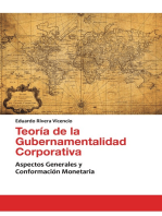 Teoría de la Gubernamentalidad Corporativa: Aspectos generales y conformación monetaria