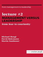 Lecture #2 - Management versus Leadership: From Fear to Curiosity