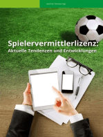 Spielervermittlerlizenz: Aktuelle Tendenzen und Entwicklungen