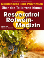 Resveratrol & Rotwein-Medizin