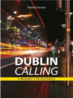 Dublin Calling: A migrant's restlessness