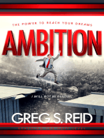 Ambition: The Power to Reach Your Dreams