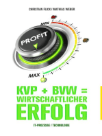 KVP + BVW = wirtschaftlicher Erfolg: IT-Prozesse / Technologie