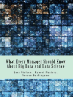 What Every Manager Should Know About Big Data and Data Science