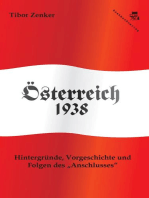 Österreich 1938: Hintergründe, Vorgeschichte und Folgen des "Anschlusses"