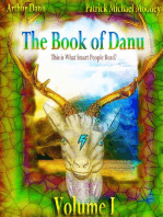 The Book of Danu (Volume I): This is What Smart People Read?