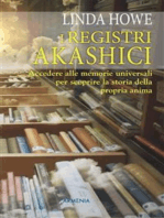 I Registri Akashici: Accedere alle memorie universali per scoprire la storia della propria anima
