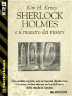 Sherlock Holmes e il maestro dei misteri