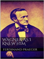 Wagner as I Knew Him