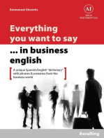 Everything You Want to Say in Business English 