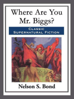 Where Are You Mr. Biggs?