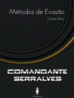 Métodos de evasão (Comandante Serralves)