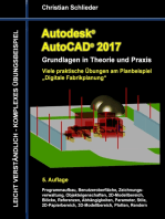 Autodesk AutoCAD 2017 - Grundlagen in Theorie und Praxis: Viele praktische Übungen am Planbeispiel  „Digitale Fabrikplanung“