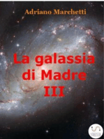 La galassia di Madre - IX