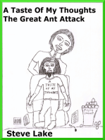 A Taste Of My Thoughts The Mighty Ant Attack