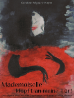 Mademoiselle klopft an meine Tür!: Der eigene Weg mit der Depression und eine Portion Humor