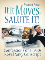 If It Moves, Salute It!
