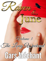 Raven and June: Volume 3, The Long Weekend