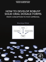 How to Develop Robust Solid Oral Dosage Forms: From Conception to Post-Approval
