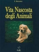 Vita Nascosta degli Animali