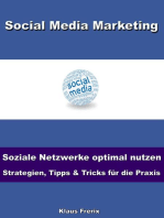Social Media Marketing – Soziale Netzwerke optimal nutzen -Strategien, Tipps & Tricks für die Praxis