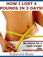 How I Lost 4 Pounds in 3 Days!