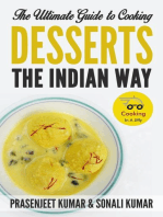 The Ultimate Guide to Cooking Desserts the Indian Way: How To Cook Everything In A Jiffy, #10