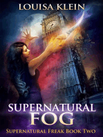 Supernatural Fog: Supernatural Freak, #2