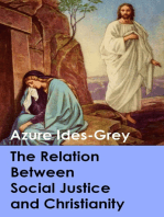 The Relation Between Social Justice and Christianity