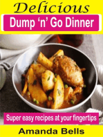 Delicious Dump ‘N’ Go Dinner: Super Easy Recipes At Your Fingertips