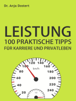 Leistung: 100 Praktische Tipps für Karriere und Privatleben