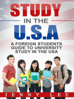 Study in the Usa: A Foreign Student’s Guide to University Study in the U.S.A