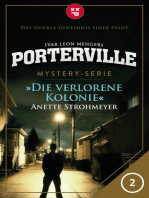 Porterville - Folge 02: Die verlorene Kolonie: Mystery-Serie
