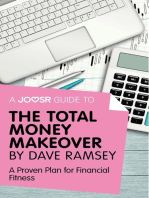 A Joosr Guide to... The Total Money Makeover by Dave Ramsey: A Proven Plan for Financial Fitness