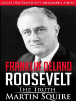 Franklin Delano Roosevelt - The Truth