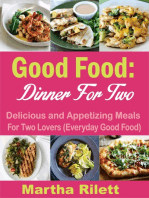 Good Food: Dinner for Two: Delicious and Appetizing Meals for Two Lovers (Everyday Good Food)