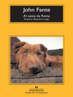 Al oeste de Roma: Mi perro Idiota & La orgía