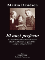 El nazi perfecto: El descubrimiento del secreto de mi abuelo y del modo en que Hitler sedujo a una generación