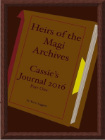 Heirs of the Magi Archives: Cassie's Journal 2016 - Part One