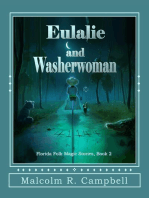 Eulalie and Washerwoman: Florida Folk Magic Stories, #2