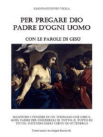 Per pregare Dio - Nuova Edizione