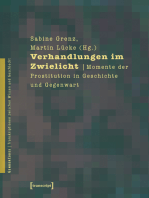 Verhandlungen im Zwielicht: Momente der Prostitution in Geschichte und Gegenwart