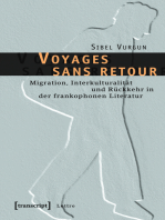 Voyages sans retour: Migration, Interkulturalität und Rückkehr in der frankophonen Literatur