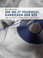 Die Do-it-yourself-Karrieren der DJs: Über die Arbeit in elektronischen Musikszenen